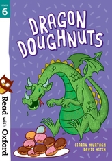  Read with Oxford: Stage 6: Dragon Doughnuts