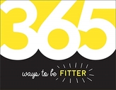  365 Ways to Be Fitter