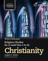  WJEC/Eduqas Religious Studies for A Level Year 2/A2 - Christianity