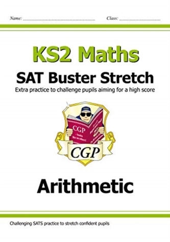 New KS2 Maths SAT Buster Stretch: Arithmetic (for tests in 2019)  New KS2 Maths SAT Buster Stretch: Arithmetic (for tests in 2019)