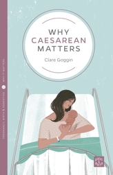  Why Caesarean Matters
