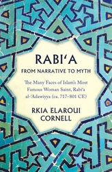  Rabi'a From Narrative to Myth