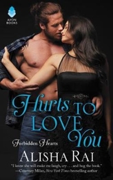  Hurts to Love You