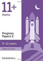  11+ Maths Progress Papers Book 2: KS2, Ages 9-12