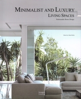  Minimalist and Luxury Living Spaces