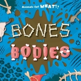  Bones and Bodies