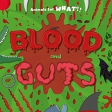  Blood and Guts