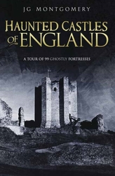  Haunted Castles of England
