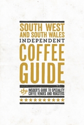  South West and South Wales Independent Coffee Guide: No 5