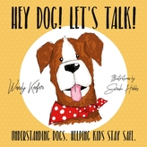  Hey Dog! Let's Talk!