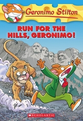  Geronimo Stilton #47: Run for the Hills, Geronimo!