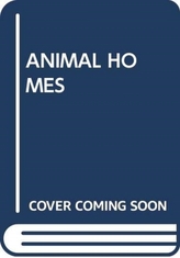  ANIMAL HOMES