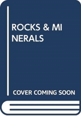  ROCKS & MINERALS