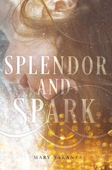  Splendor and Spark