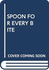  SPOON FOR EVERY BITE