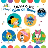  Rain or Shine / Lluvia o sol (English-Spanish) (Disney Baby)