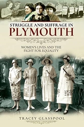  Struggle and Suffrage in Plymouth