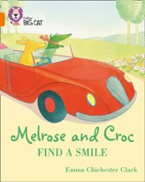  Melrose and Croc Find A Smile