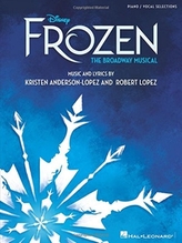  Disney's Frozen - The Broadway Musical (Piano Selections)