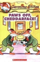  Paws Off Cheddarface!