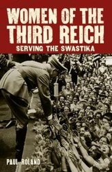  Nazi Women of the Third Reich