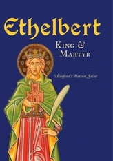  Ethelbert - King & Martyr