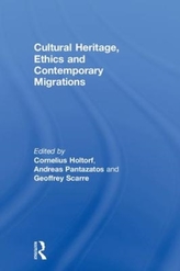  Cultural Heritage, Ethics and Contemporary Migrations