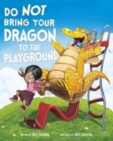  Do Not Take Your Dragon to the Playground