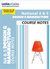 National 4/5 Design and Manufacture Course Notes
