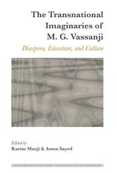 The Transnational Imaginaries of M. G. Vassanji