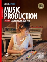  ROCKSCHOOL MUSIC PRODUCTION GRADE 5 COUR