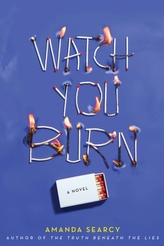  Watch You Burn