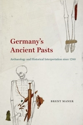  Germany's Ancient Pasts
