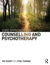  Core Approaches in Counselling and Psychotherapy