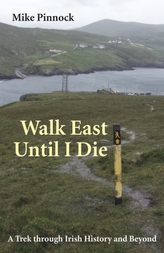  Walk East Until I Die
