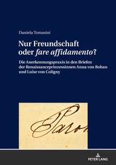  Nur Freundschaft oder Â«fare affidamentoÂ»?