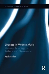  Liveness in Modern Music