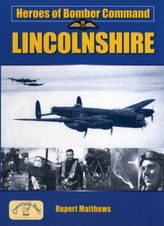  Heroes of Bomber Command: Lincs