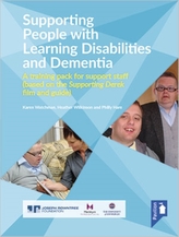  Supporting People with Learning Disabilities and Dementia - Training Pack