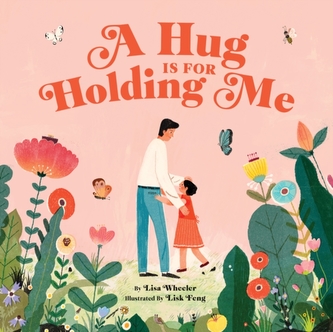 A Hug Is for Holding Me A Hug Is for Holding Me