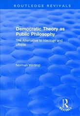  Democratic Theory as Public Philosophy