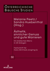  Aesthetik, sinnlicher Genuss und gute Manieren