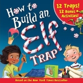  How to Build an Elf Trap