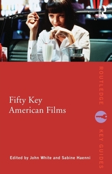  Fifty Key American Films