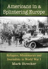  Americans in a Splintering Europe