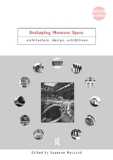  Reshaping Museum Space
