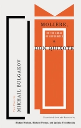  Moliere, or The Cabal of Hypocrites and Don Quixote