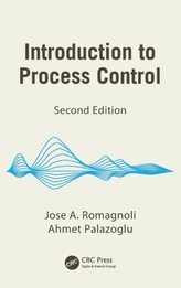  Introduction to Process Control, Second Edition