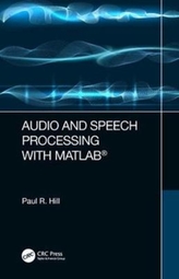  Audio and Speech Processing with MATLAB