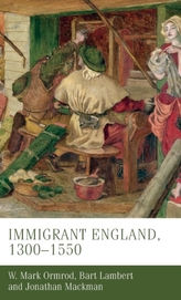  Immigrant England, 1300-1550